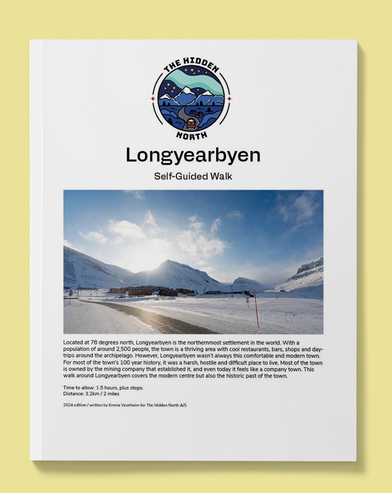 Longyearbyen Self-Guided Walking Tour | The Hidden North Walks