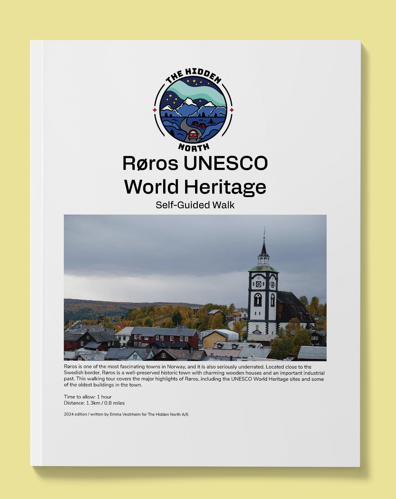 Røros Self-Guided Walking Tour  | The Hidden North Walks