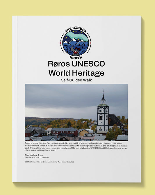 Røros Self-Guided Walking Tour  | The Hidden North Walks