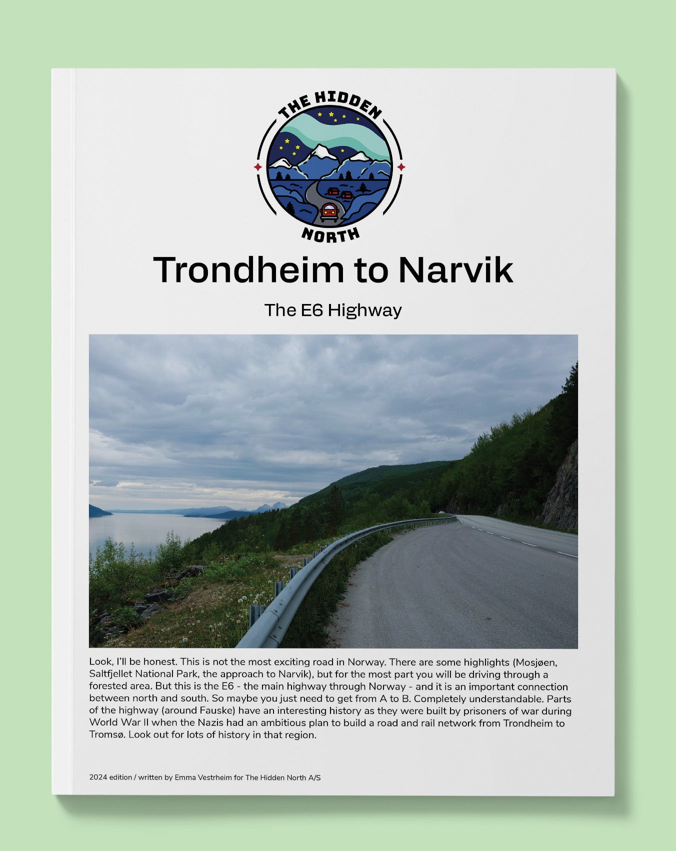 Trondheim to Narvik on the E6 | The Hidden North Road-trips